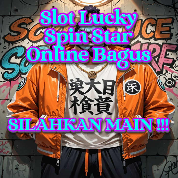Cantik138 - Slot Lucky Spin Star Online Terbaru & Seru by Hey siriusly